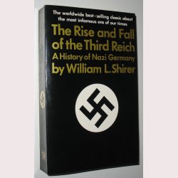 The Rise anf Fall of the Third Reich