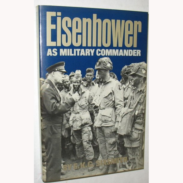 Eisenhower as Military Commander