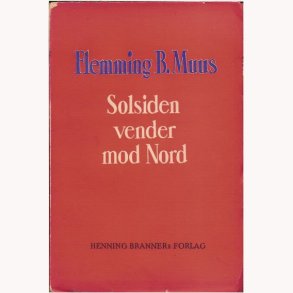 Solsiden vender mod nord