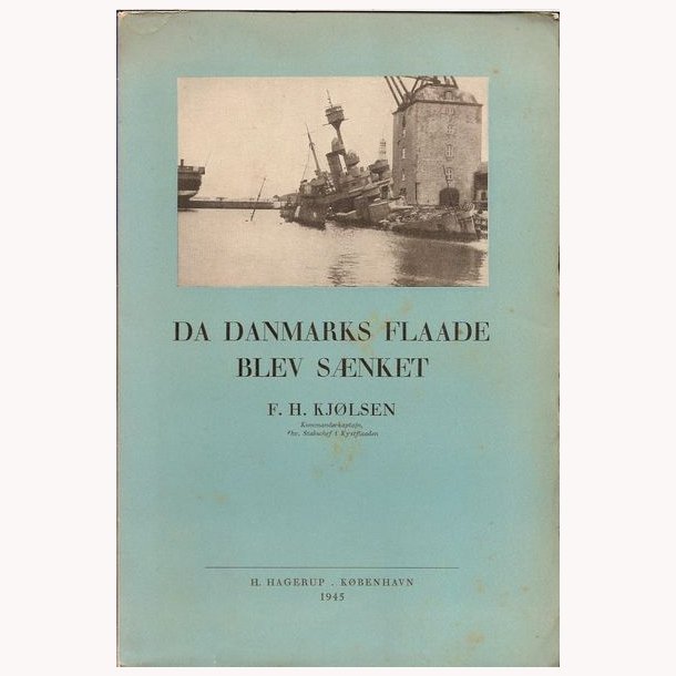 Da Danmarks flaade blev snket