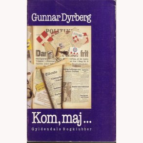 Kom, maj.... af Gunnar Dyrberg
