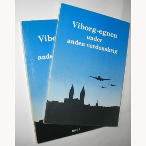 Viborg-egnen under anden verdenskrig bind 1-2