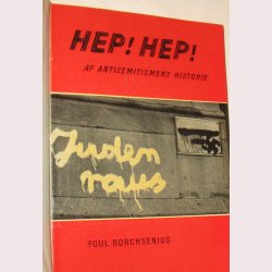 Hep! Hep! af antisemitismens historie
