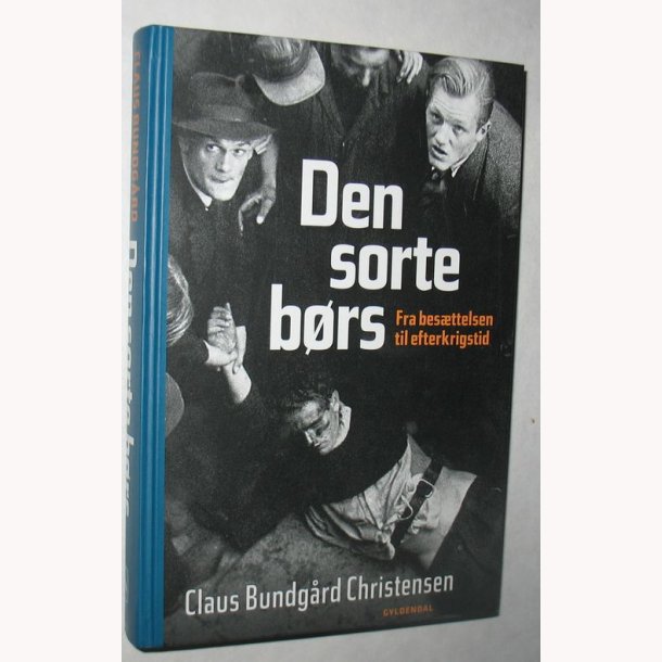 Den sorte brs fra besttelsen til efterkrigstid