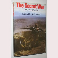 The Secret War - DHOFAR 1971/1972