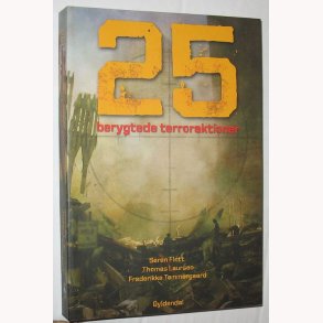 25 berygtede terroraktioner