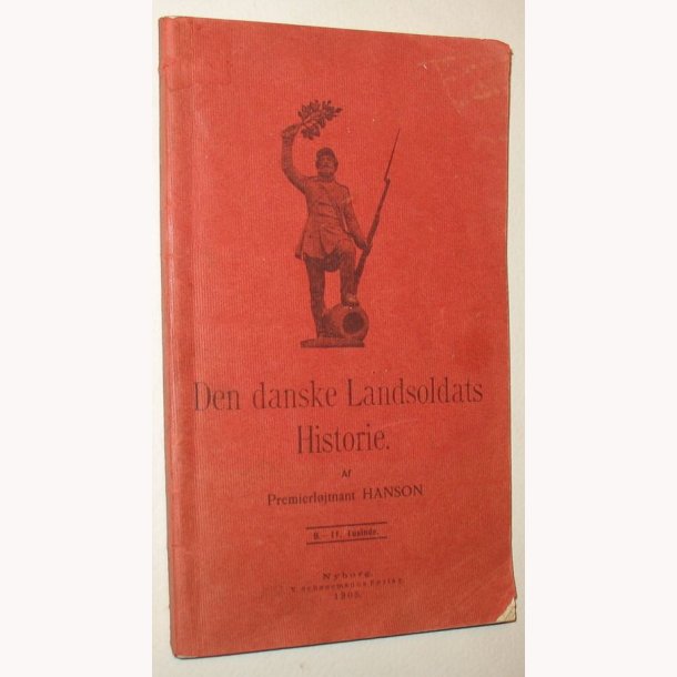 Den danske Landsoldats Historie