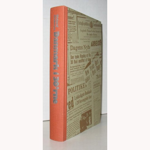 Danmark i 30&acute;erne - en historisk mosaik