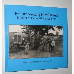 Fra rationering til velstand