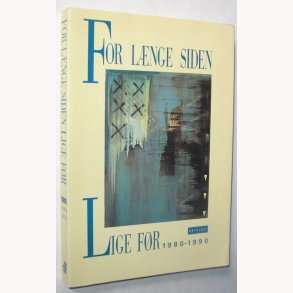 For lnge siden lige fr 1980-1990