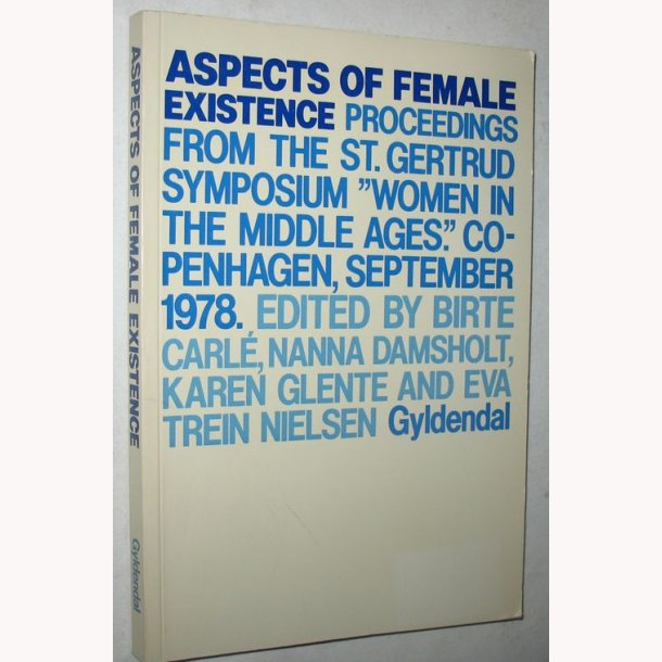 Aspects of Female Existence