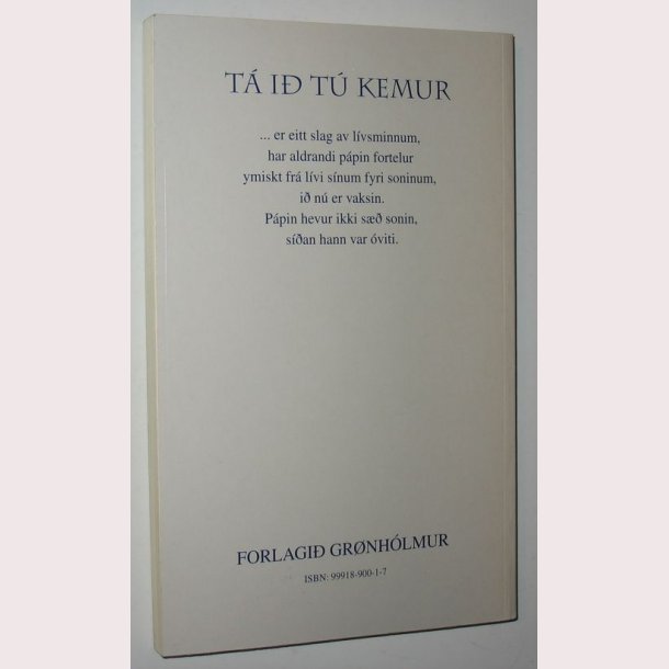 T&aacute; i&eth; t&uacute; kemur ( Ta id tu kemur)