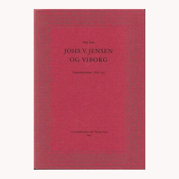 Johannes V. Jensen og Viborg