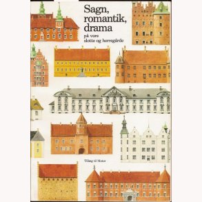 Sagn, romantik, drama p vore slotte og herregrde
