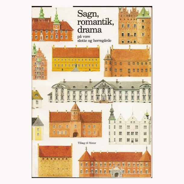 Sagn, romantik, drama p vore slotte og herregrde