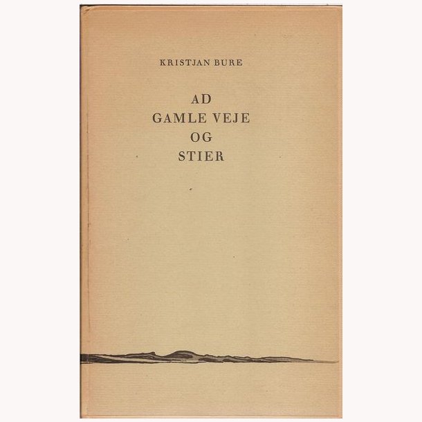 Ad gamle veje og stier