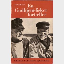 En Gudhjems-fisker fortller: Peter Koch