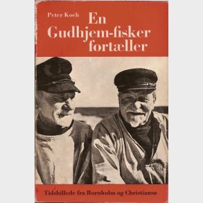 En Gudhjems-fisker fortller: Peter Koch