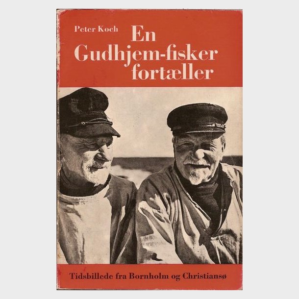 En Gudhjems-fisker fortller: Peter Koch