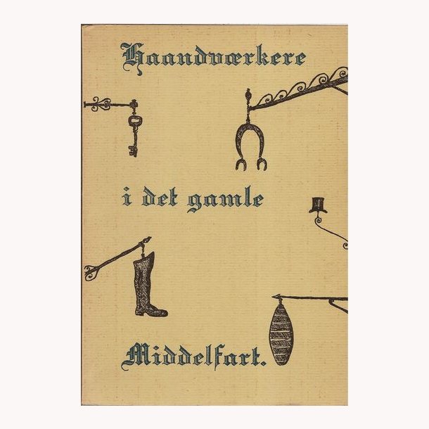Haandvrkere i det gamle Middelfart