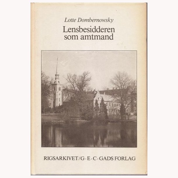 Lensbesidderen som amtmand