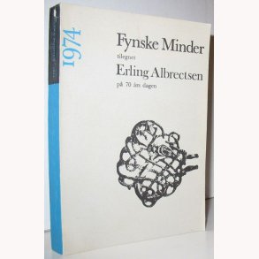 Fynske Minder tilegnet Erling Albrectsen
