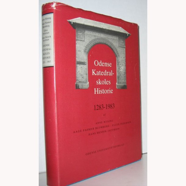 Odense Katedralskoles Historie 1283-1983