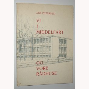 Vi i Middelfart og vore rdhuse