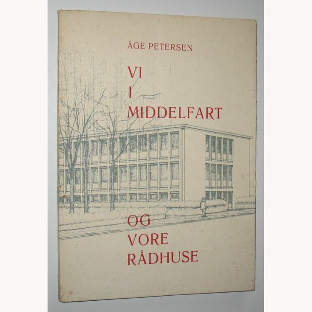 Vi i Middelfart og vore rdhuse