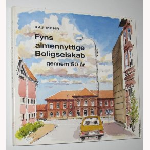 Fyns almennyttige Boligselskab gennem 50 r