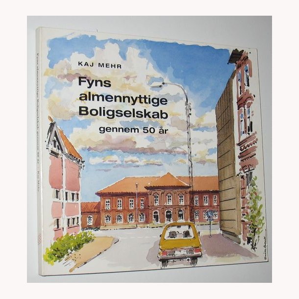 Fyns almennyttige Boligselskab gennem 50 r