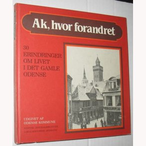 Ak, hvor forandret