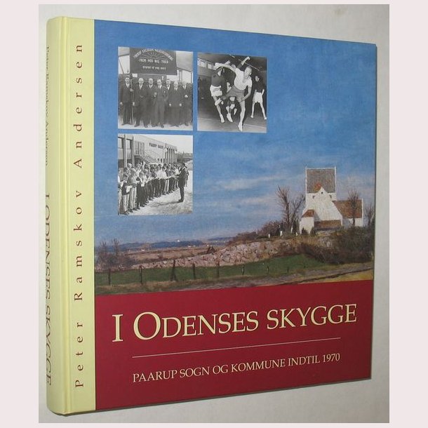 I Odenses skygge - Paarup indtil 1970