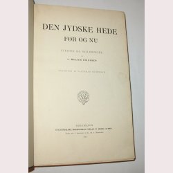 Den Jydske Hede fr og nu