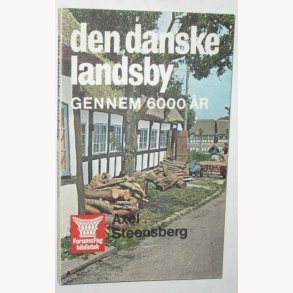 Den danske landsby gennem 6000 r