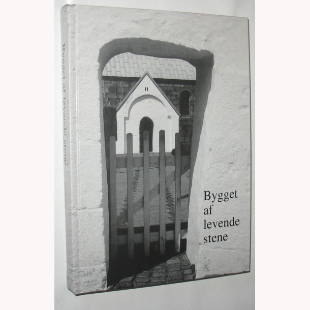 Bygget af levende stene