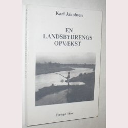 En landbydrengs opvgst