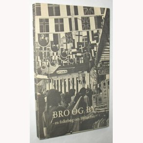 Bro og By - en folkebog om Holstebro