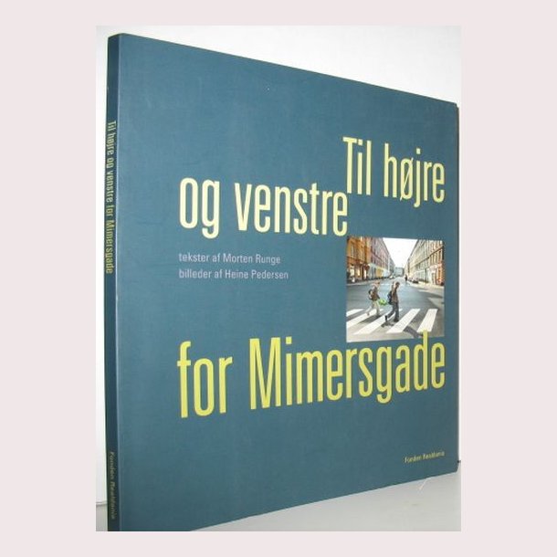 Til hjre og venstre for Mimersgade