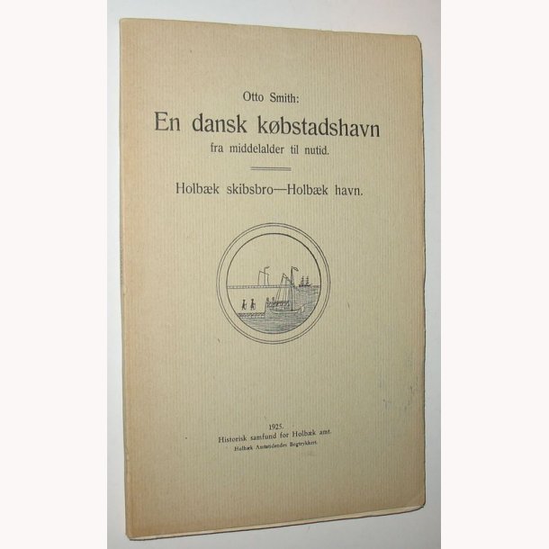 En dansk kbstadshavn fra middelalder til nutid