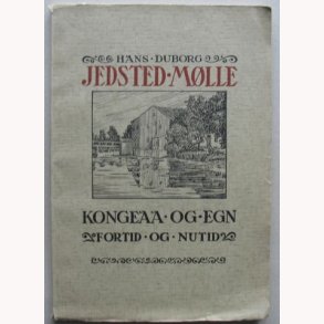 Jedsted Mlle Kongeaa og egn - Fortid og nutid