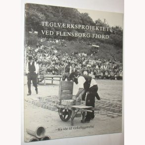 Teglvrksprojektet ved Flensborg Fjord