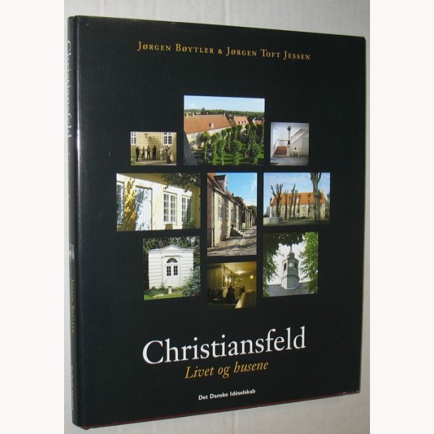 Christiansfeld - Livet og husene