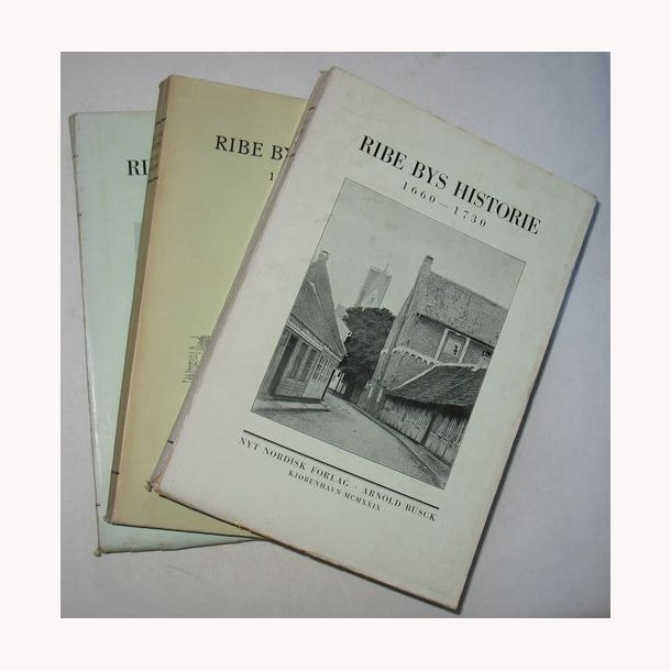 Ribe Bys Historie 1660-1820 3 Bind