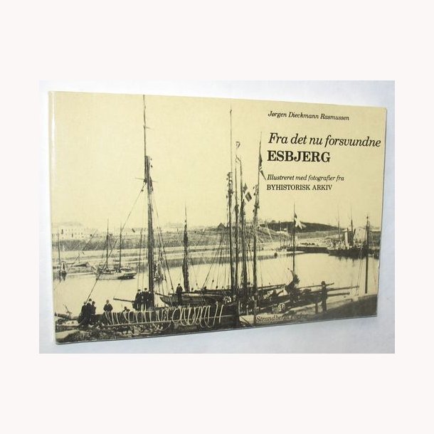 Fra det nu forsvundne Esbjerg