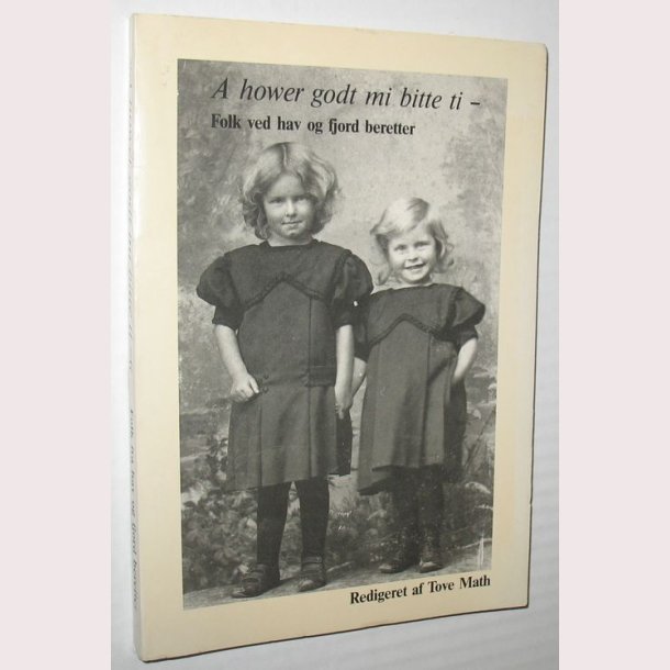 A hower godt mi bitte ti -