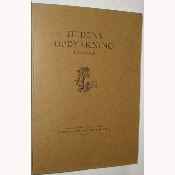 Hedens Opdyrkning i Danmark