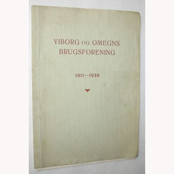 Viborg og Omegns Brugsforeninger 19121-1936