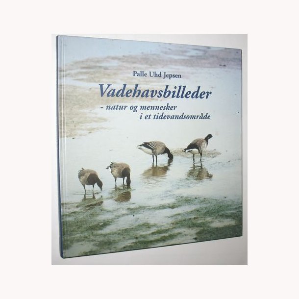 Vadehavsbilleder: Palle Uhd Jepsen