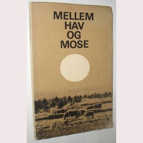 Mellem hav og mose